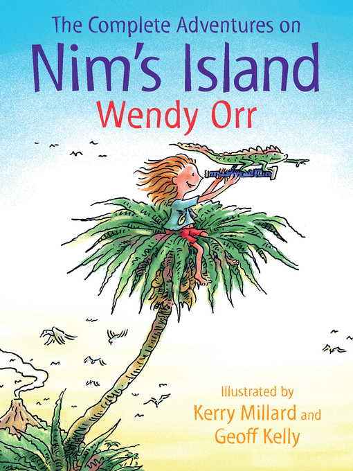 Title details for The Complete Adventures on Nim's Island by Wendy Orr - Wait list